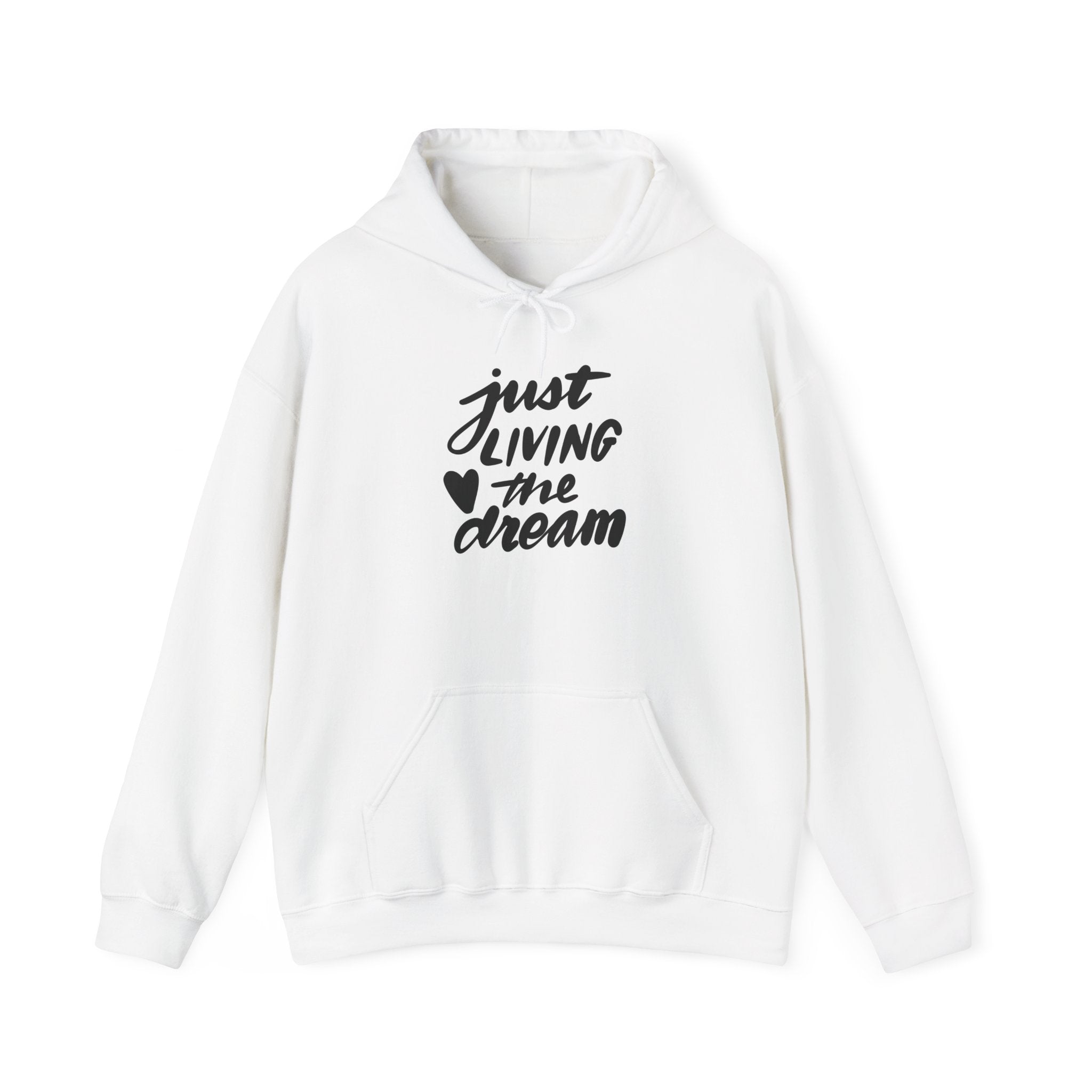 JUST LIVING THE DREAM Unisex Heavy Blend™ Hooded Sweatshirt