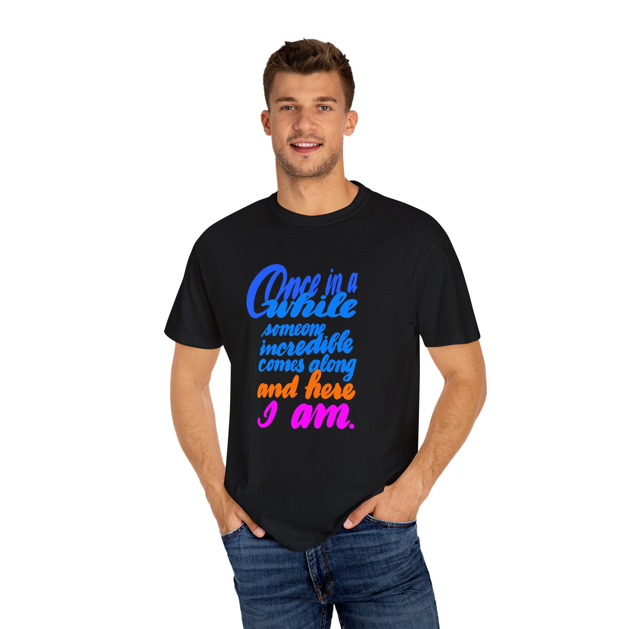 I AM INCREDIBLE T-shirt