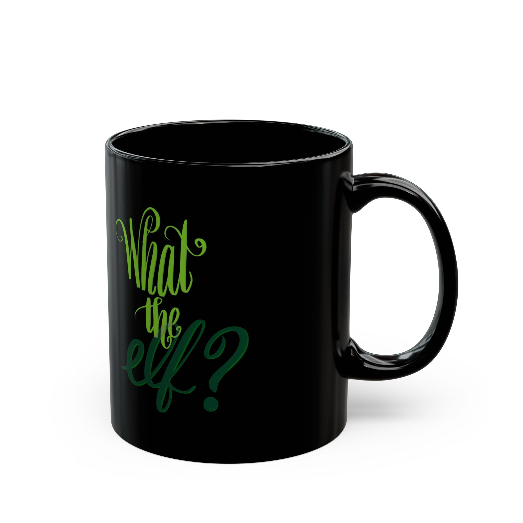 WHAT THE ELF? Black Mug (11oz)