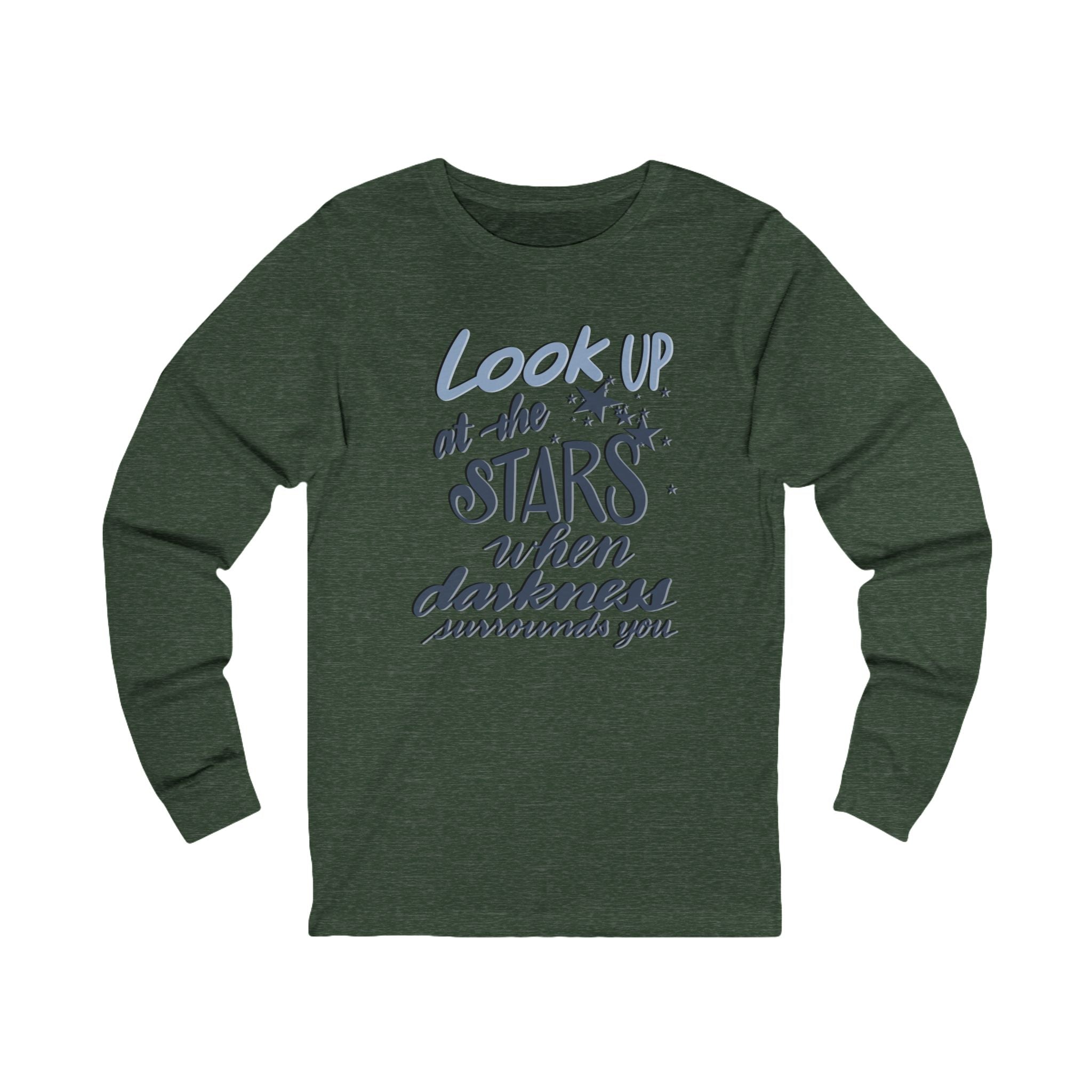 LOOK UP AT THE STARS Long Sleeve Tee