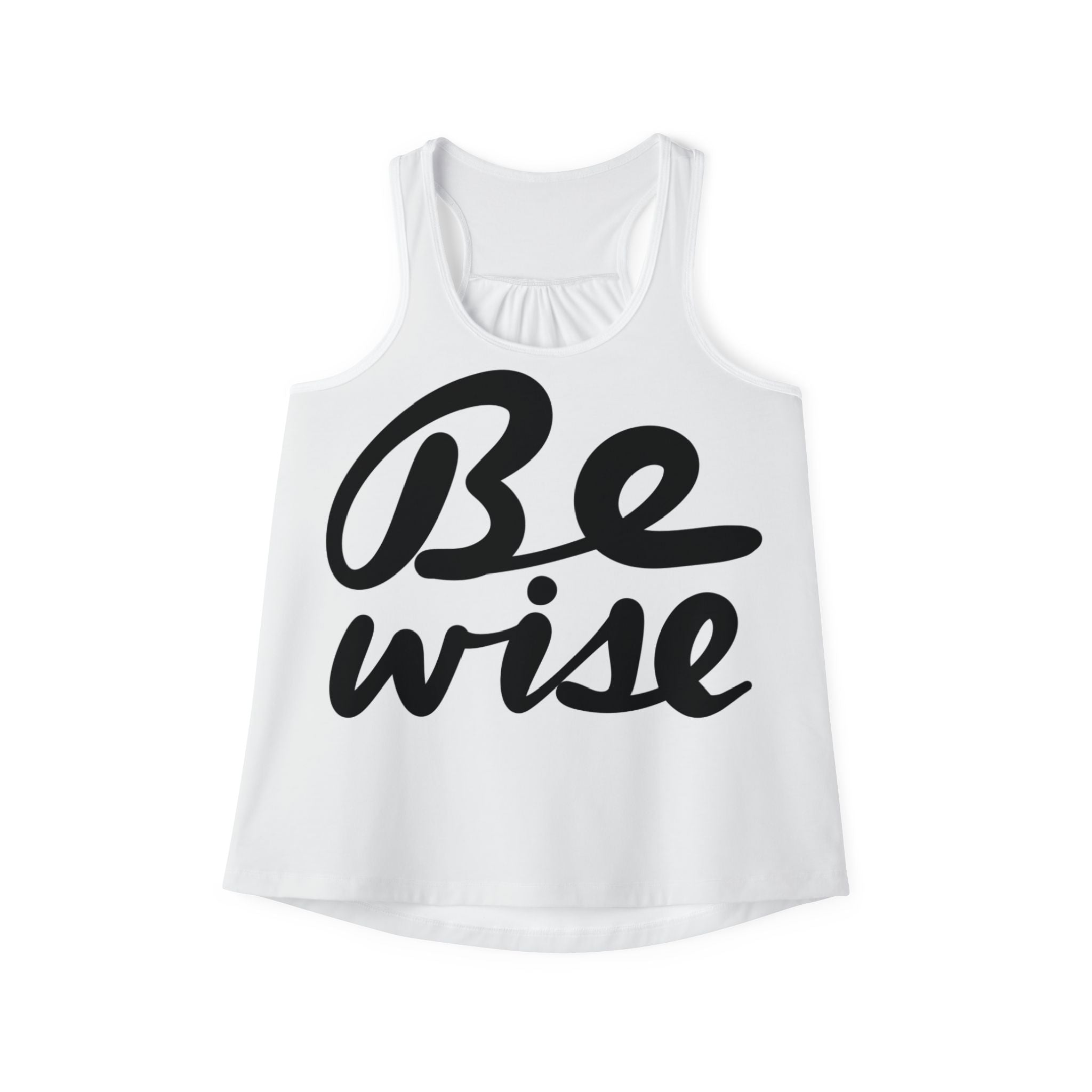 Empowering Women's Tank Top - 'Be Wise', Inspirational Gift, Casual Wear, Fitness, Summer Vibe, Mindfulness Apparel
