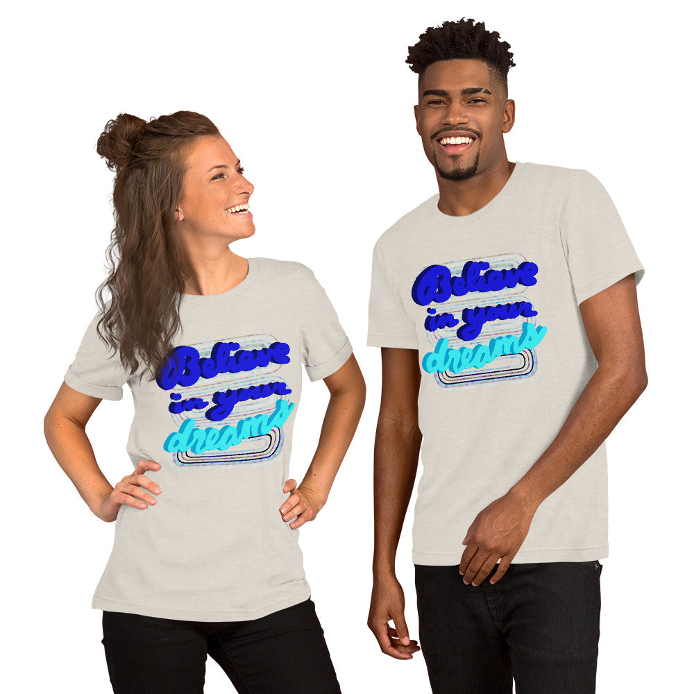 BELIEVE Unisex t-shirt